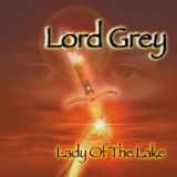 Lord Grey - Lady Of The Lake